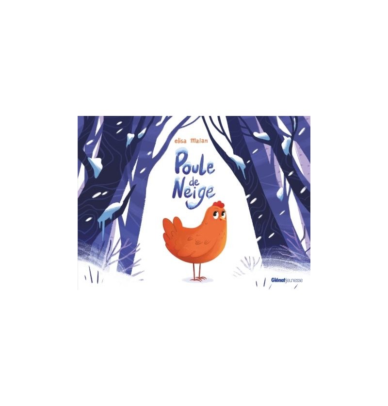 Livre Poule de Neige Glénat