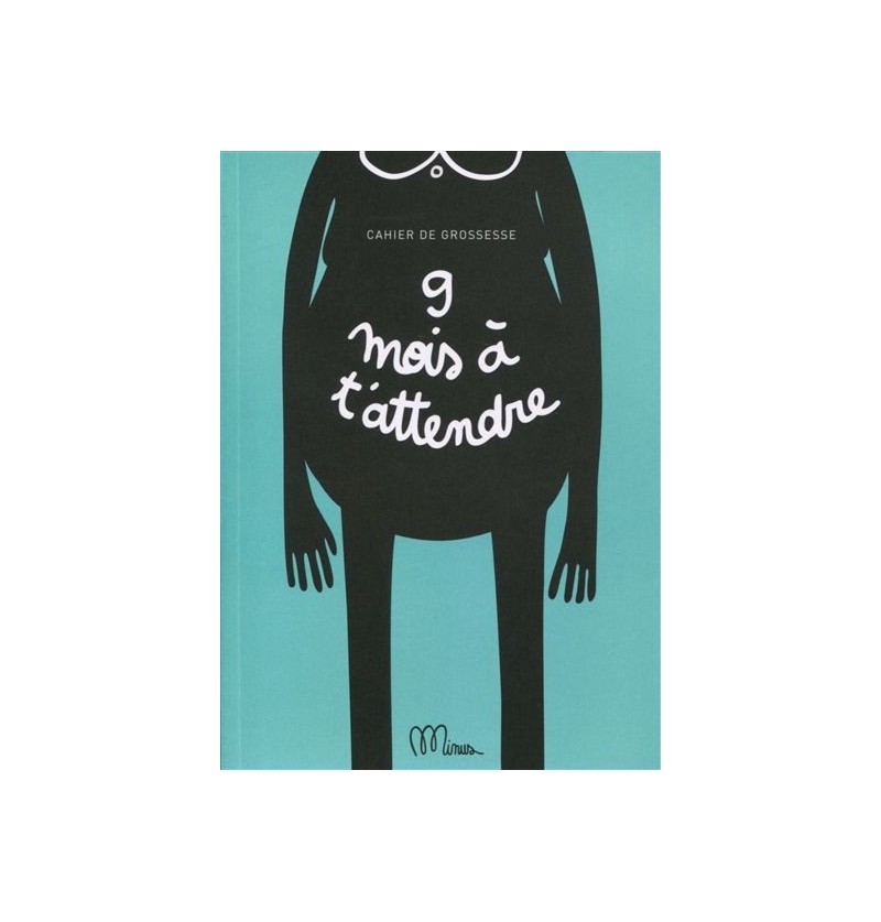 Livre 9 mois à t'attendre...