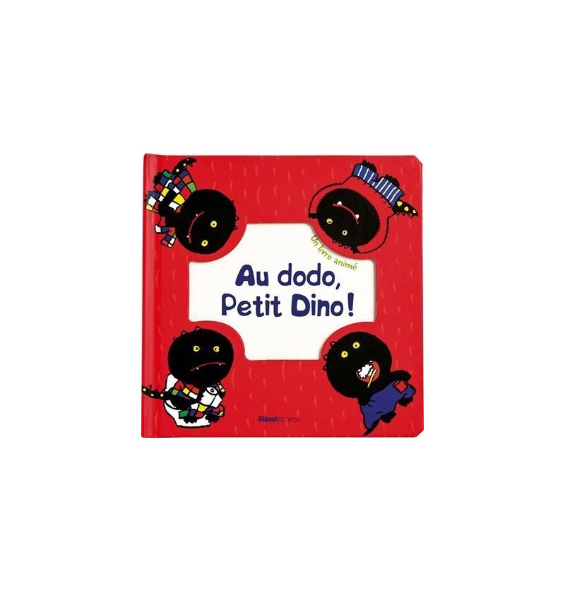 Livre : Au dodo petit Dino....